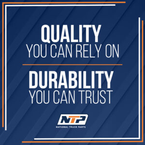 National Truck Parts "Quality you can rely on, Durability you can trust" NTP